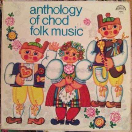 Various : Anthology Of Chod Folk Music (LP, RP)