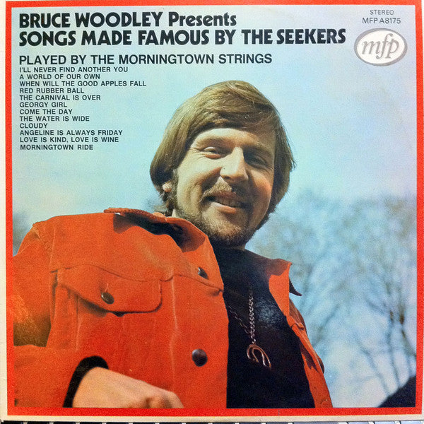 The Morningtown Strings : Bruce Woodley Presents Songs Made Famous By The Seekers / The Seekers Songbook (LP, Comp)