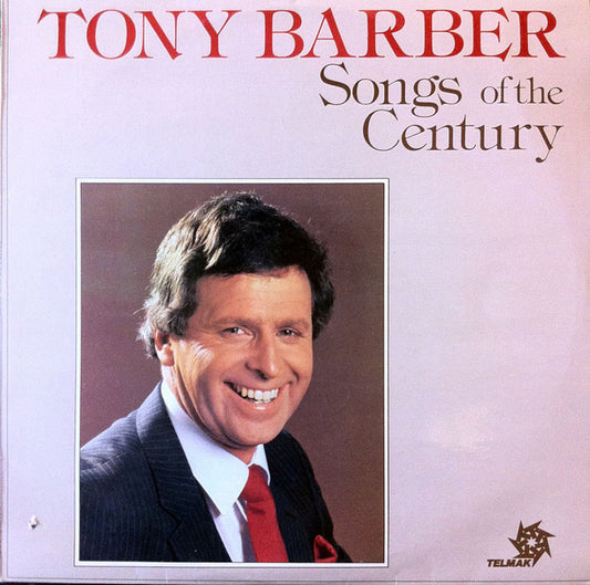 Tony Barber (6) : Songs Of The Century (LP)