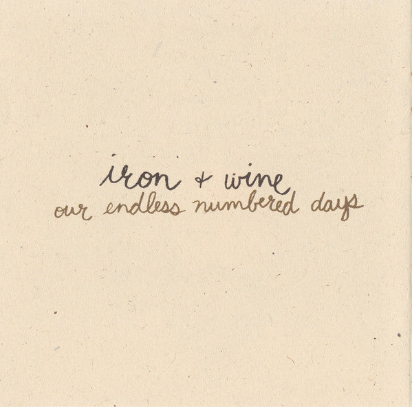 Iron + Wine* : Our Endless Numbered Days (CD, Album)
