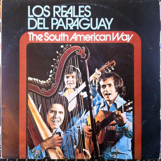 Los Reales Del Paraguay : The South American Way (LP, Album)