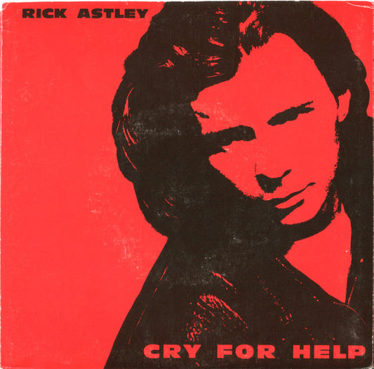 Rick Astley : Cry For Help (7", Single)