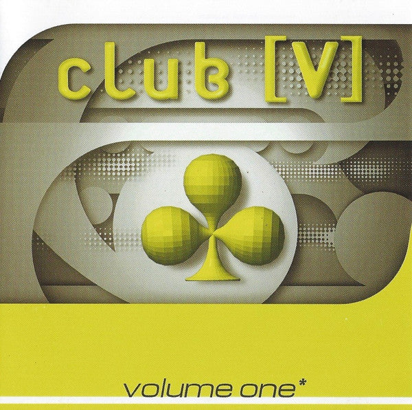 Various : Club [V] Volume One (CD, Comp + CD, Comp, Mixed)