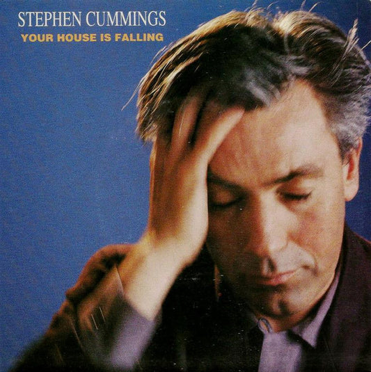 Stephen Cummings : Your House Is Falling (7", Single)