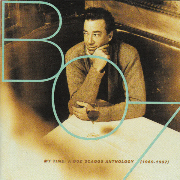Boz Scaggs : My Time: A Boz Scaggs Anthology (1969-1997) (2xCD, Comp, Ltd)
