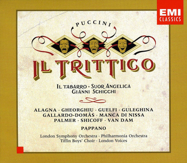 Puccini* - Alagna* · Gheorghiu* · Guelfi* · Guleghina* · Gallardo-Domâs* · Manca di Nissa* · Palmer* · Shicoff* · Van Dam* · London Symphony Orchestra · Philharmonia Orchestra · Pappano* : Il Trittico: Il Tabarro - Suor Angelica - Gianni Schicchi (3xCD, Album + Box, Sli)