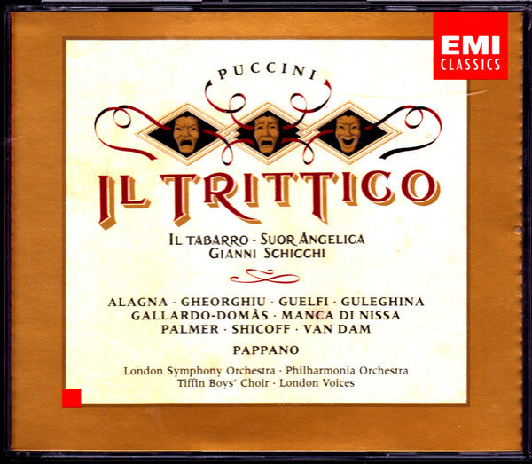 Puccini* - Alagna* · Gheorghiu* · Guelfi* · Guleghina* · Gallardo-Domâs* · Manca di Nissa* · Palmer* · Shicoff* · Van Dam* · London Symphony Orchestra · Philharmonia Orchestra · Pappano* : Il Trittico: Il Tabarro - Suor Angelica - Gianni Schicchi (3xCD, Album + Box, Sli)