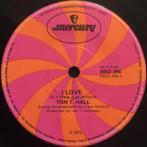Tom T. Hall : I Love / Back When We Were Young (7")