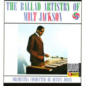 Milt Jackson : The Ballad Artistry Of Milt Jackson (CD, Album, RE, RM)