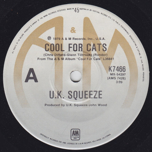 U.K. Squeeze* : Cool For Cats (7", Single)