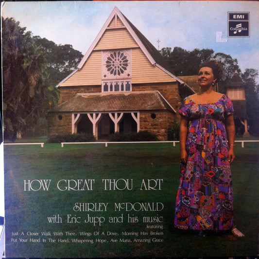 Shirley McDonald With Eric Jupp And His Music* : How Great Thou Art (LP, Album)