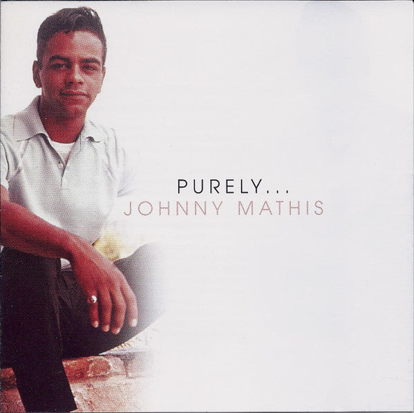 Johnny Mathis : Purely... Johnny Mathis (2xCD, Comp, RM)