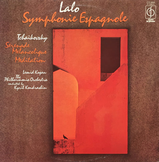 Édouard Lalo / Pyotr Ilyich Tchaikovsky - Leonid Kogan, Philharmonia Orchestra conducted by Kiril Kondrashin : Symphonie Espagnole / Sérénade Mélancolique, Meditation (LP, Album, RE)