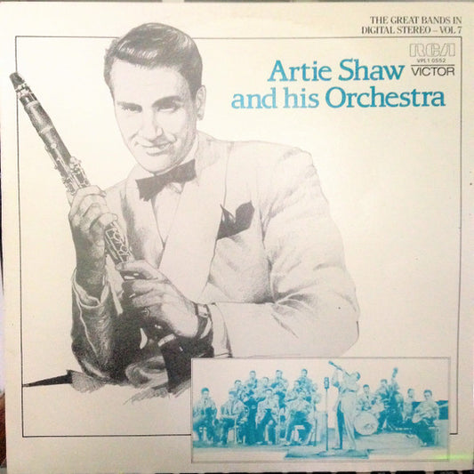 Artie Shaw And His Orchestra, Artie Shaw And His Gramercy Five : Great Bands In Digital Stereo Vol. 7 (LP, Comp, RM, Rep)