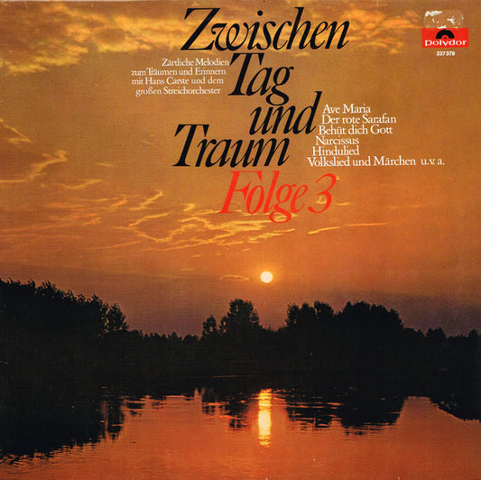 Hans Carste Und Sein Orchester : Zwischen Tag Und Traum Folge 3 (LP, Album)