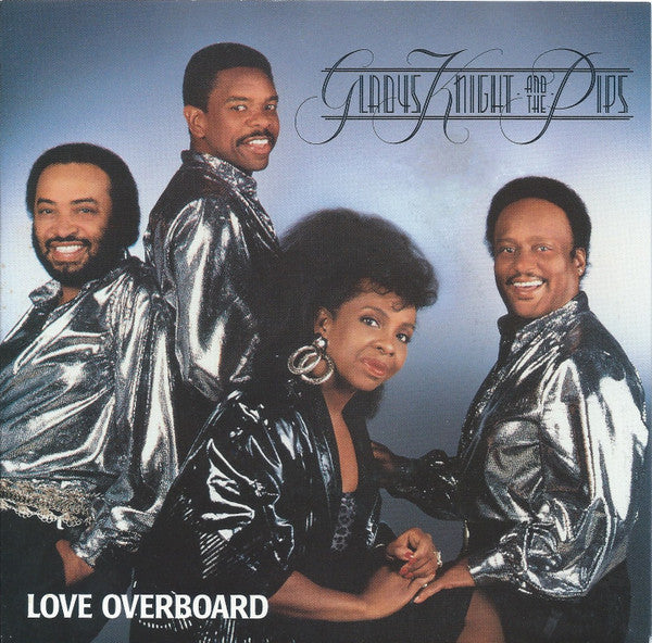 Gladys Knight And The Pips : Love Overboard (7", Single)