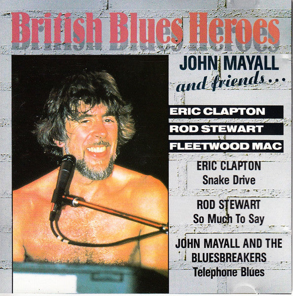 Various : British Blues Heroes (John Mayall And Friends...) (CD, Comp)