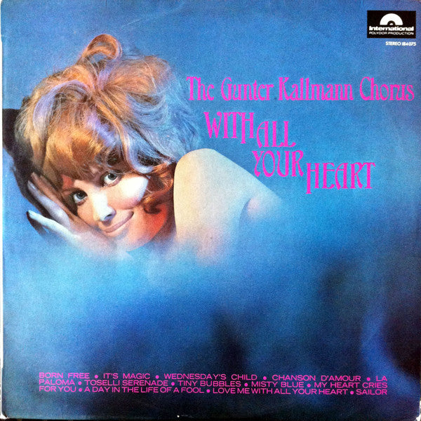 Günter Kallmann Chor : With All Your Heart (LP, Album)