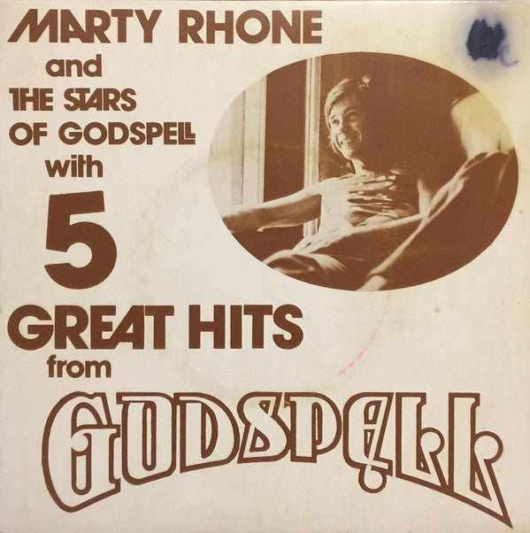 Marty Rhone And The Stars Of Godspell : 5 Great Hits From Godspell (7", EP)