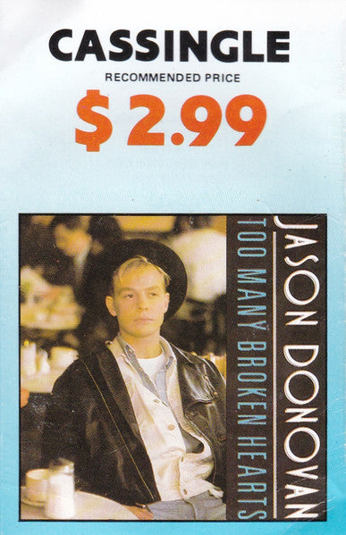 Jason Donovan : Too Many Broken Hearts (Cass, Single)