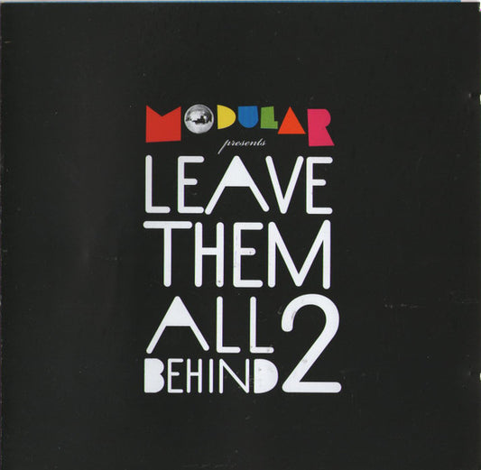 Various : Modular Presents - Leave Them All Behind 2 (CD, Mixed + CD, Comp)