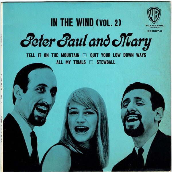 Peter Paul And Mary* : In The Wind (Vol. 2) (7", EP)