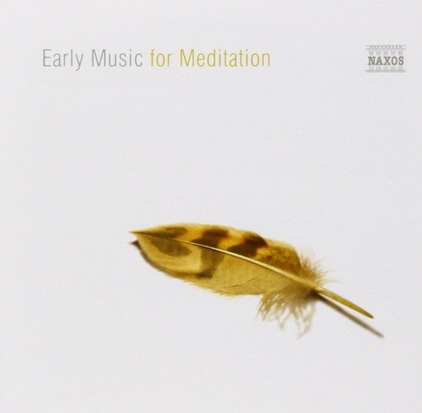 Unknown Artist : Early Music For Meditation (CD, Album)