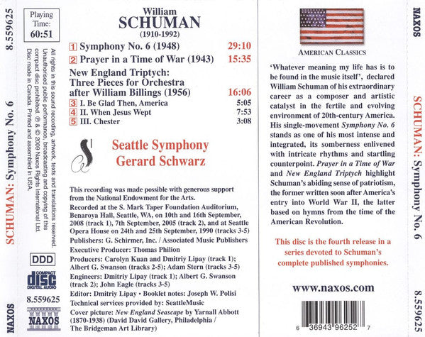 William Schuman - Seattle Symphony Orchestra, Gerard Schwarz : Symphony No. 6, Prayer In A Time Of War, New England Triptych (CD, Album)