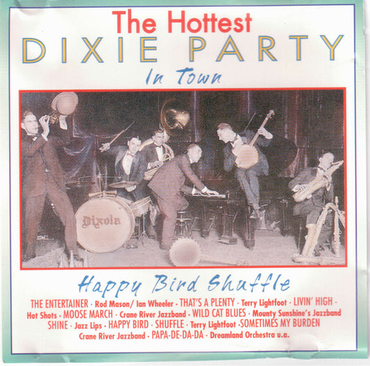 Various : The Hottest Dixie Party In Town (Happy Bird Shuffle) (CD, Comp)