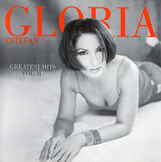Gloria Estefan : Greatest Hits Vol. II (CD, Comp)