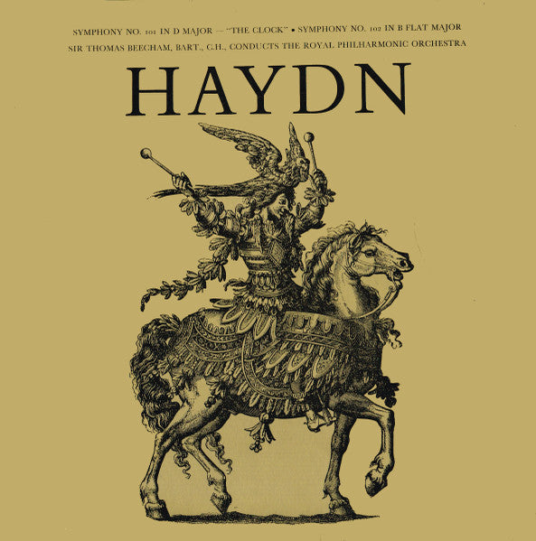Sir Thomas Beecham, Bart., C.H.* , Conducts The Royal Philharmonic Orchestra* / Haydn* : Symphony No. 101 In D Major - "The Clock" • Symphony No. 102 in B Flat Major (LP, Album, Club, RE)
