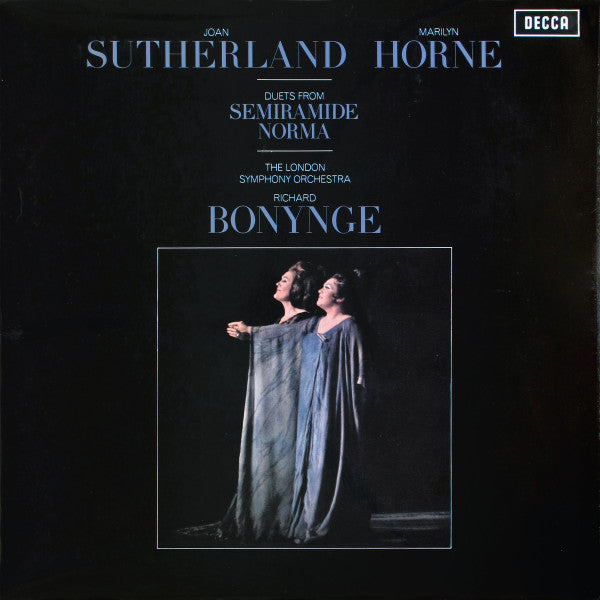 Marilyn Horne, Joan Sutherland, The London Symphony Orchestra*, Richard Bonynge : Duets From Semiramide, Norma (LP, Album)
