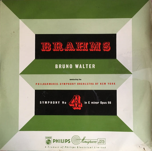 Johannes Brahms, Bruno Walter, Philharmonic-Symphony Orchestra Of New York : Symphony No.4 In E Minor, Op. 98 (LP, Mono)