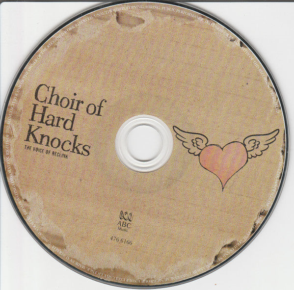 The Choir Of Hard Knocks : The Voice Of Reclink (CD, Comp)