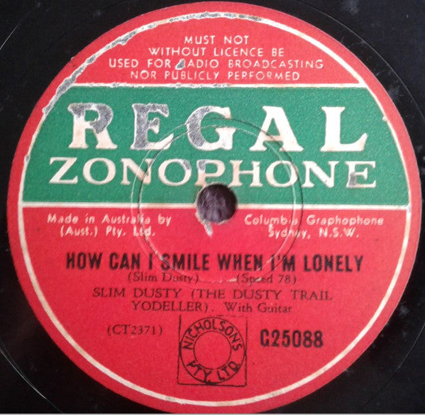Slim Dusty : How Can I Smile When I'm Lonely / Been A Fool Too Long (Shellac, 10")