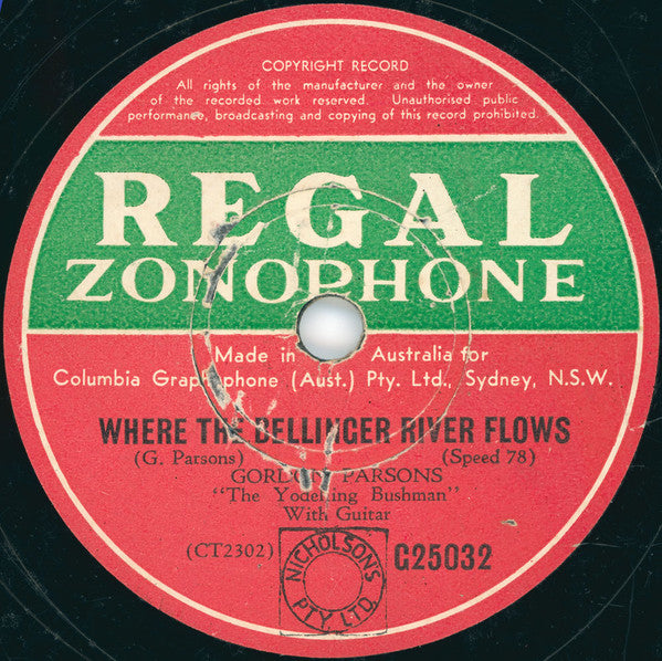 Gordon Parsons : Where The Bellinger River Flows / The Passing Of Cobber Jack (Shellac, 10")