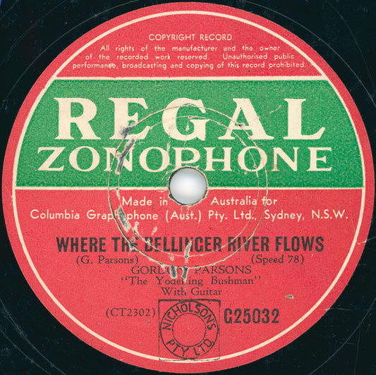 Gordon Parsons : Where The Bellinger River Flows / The Passing Of Cobber Jack (Shellac, 10")