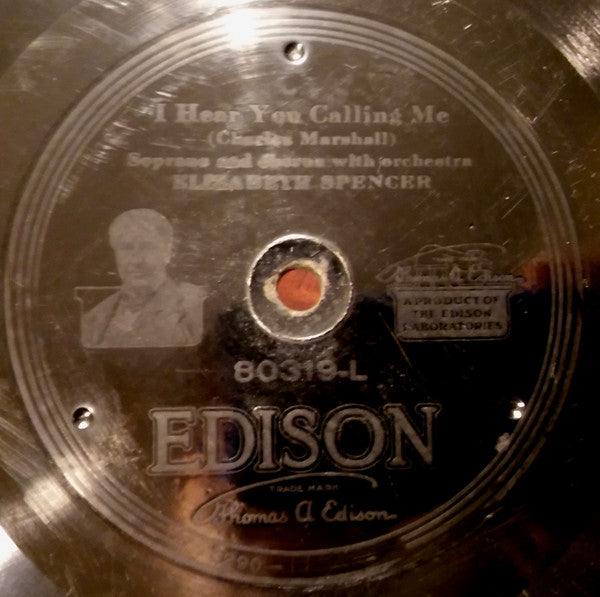 Hardy Williamson / Elizabeth Spencer : A Dream / I Hear You Calling Me (Edison Disc)