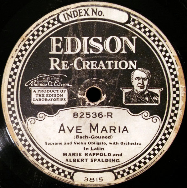 Marie Rappold And Albert Spalding / Harry E. Humphrey : Ave Maria (Edison Disc, RP, Pap)