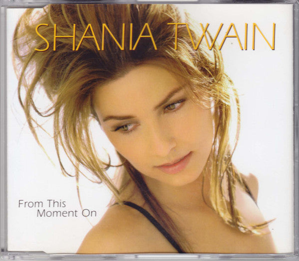 Shania Twain : From This Moment On (CD, Maxi)