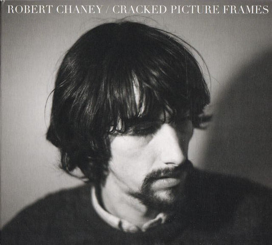 Robert Chaney (2) : Cracked Picture Frames (CD, Album)