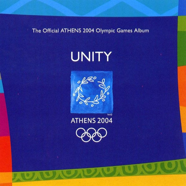 Various : Unity (The Official Athens 2004 Olympic Games Album) (CD, Album, Copy Prot.)