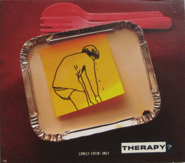 Therapy? : Lonely, Cryin', Only (CD, Single, Enh, Dig)