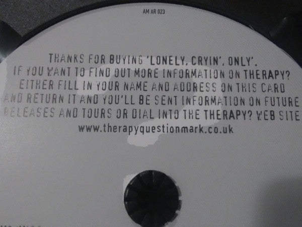 Therapy? : Lonely, Cryin', Only (CD, Single, Enh, Dig)