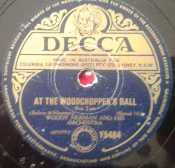 Woody Herman And His Orchestra : Put That Down In Writing / At The Woodchopper's Ball (Shellac, 10")