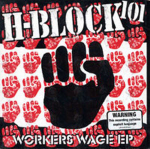 H-Block 101 : Workers Wage EP (CD, EP)