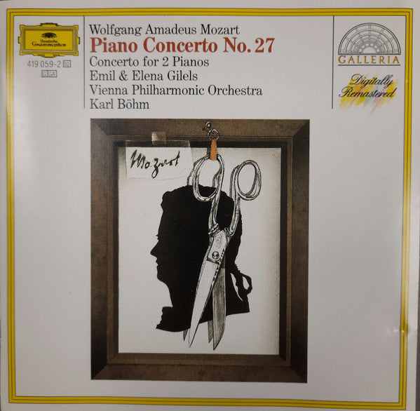 Wolfgang Amadeus Mozart - Emil Gilels, Karl Böhm : Piano Concerto No. 27 - Konzert Für Klavier Und Orchester Nr. 27 B-Dur KV 595/Konzert Für Zwei Klaviere Und Orchester Es-Dur KV 365(361A) (CD, Album)
