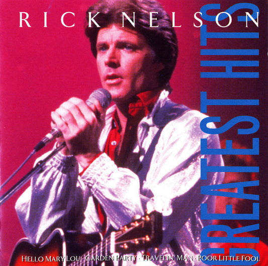 Rick Nelson* : Greatest Hits (CD, Comp, RM)