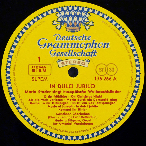 Maria Stader, Münchner Chorbuben* ∙ Instrumentalvereinigung* : In Dulci Jubilo (Maria Stader Singt Europäische Weihnachtslieder) (LP)
