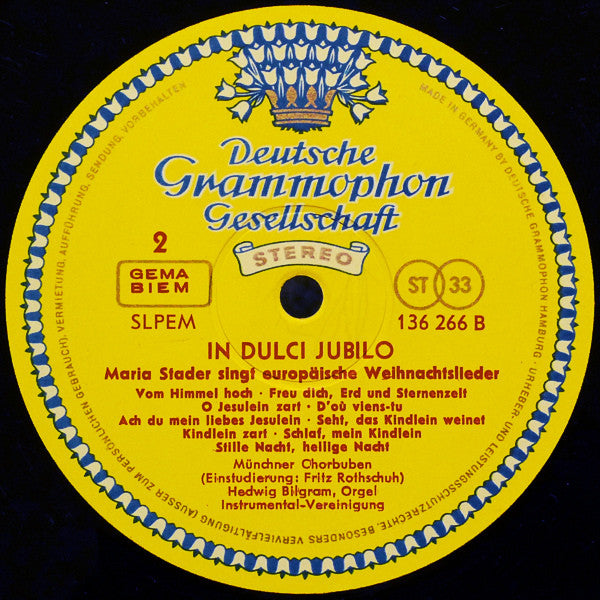 Maria Stader, Münchner Chorbuben* ∙ Instrumentalvereinigung* : In Dulci Jubilo (Maria Stader Singt Europäische Weihnachtslieder) (LP)